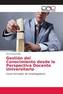 Gestión del Conocimiento desde la Perspectiva Docente Universitario