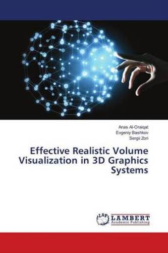 Effective Realistic Volume Visualization in 3D Graphics Systems