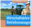 Wirtschaftslehre und Betriebsmanagement