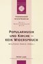 Popularmusik und Kirche - kein Widerspruch
