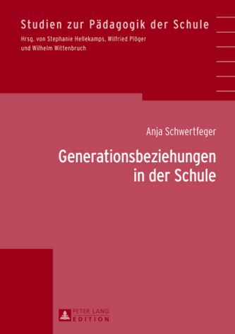 Generationsbeziehungen in der Schule