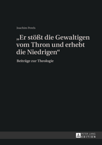 Er stößt die Gewaltigen vom Thron und erhebt die Niedrigen