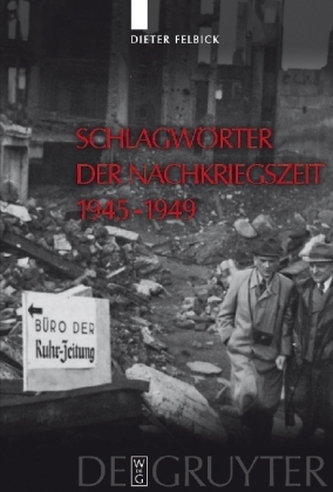 Schlagwörter der Nachriegszeit 1945-1949