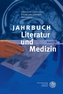 Jahrbuch Literatur und Medizin. Bd.8
