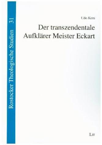 Der transzendentale Aufklärer Meister Eckart