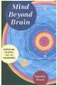 Mind Beyond Brain - Buddhism, Science, and the Paranormal