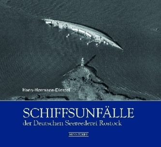 Schiffsunfälle der Deutschen Seereederei