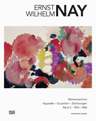 E. W. Nay, Werkverzeichnis der Aquarelle, Gouachen und Zeichnungen. Bd.3