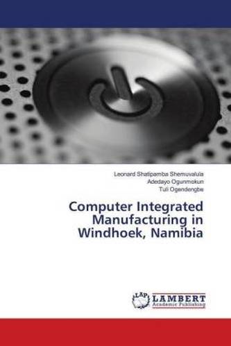 Computer Integrated Manufacturing in Windhoek, Namibia
