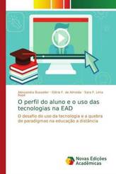 O perfil do aluno e o uso das tecnologias na EAD