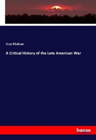 A Critical History of the Late American War