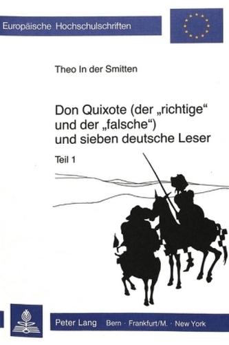 Don Quixote (der richtige und der falsche) und sieben deutsche Leser