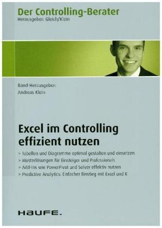 Der Controlling-Berater Band 56 Excel im Controlling effizient nutzen
