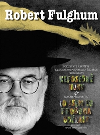 Robert Fulghum Neposedné nohy