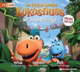 Der kleine Drache Kokosnuss - Auf in den Dschungel, 1 Audio-CD Der kleine Drache Kokosnuss - Auf in den Dschungel, 1 Audio-CD