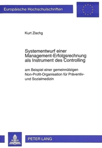 Systementwurf einer Management-Erfolgsrechnung als Instrument des Controlling