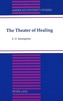 The Theater of Healing
