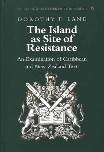 The Island as Site of Resistance The Island as Site of Resistance