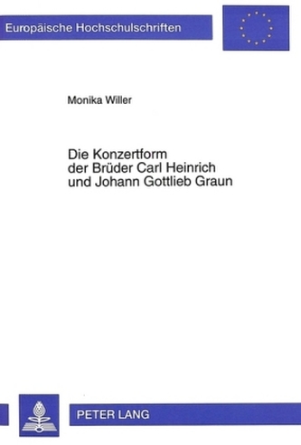Die Konzertform der Brüder Carl Heinrich und Johann Gottlieb Graun