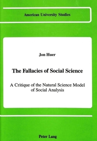 The Fallacies of Social Science