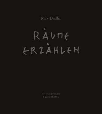 Max Dudler - Räume erzählen