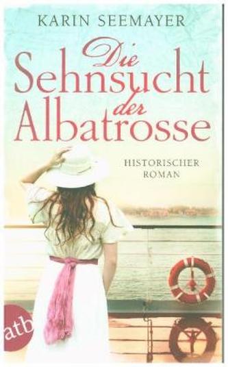 Die Sehnsucht der Albatrosse