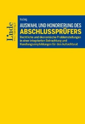 Auswahl und Honorierung des Abschlussprüfers