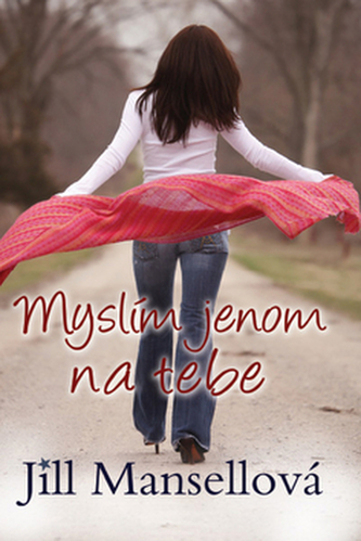 Myslím jenom na tebe