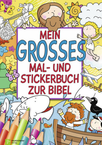 Mein großes Mal- und Stickerbuch zur Bibel