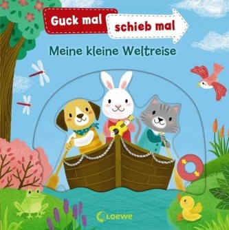 Guck mal, schieb mal! - Meine kleine Weltreise Guck mal, schieb mal! - Meine kleine Weltreise