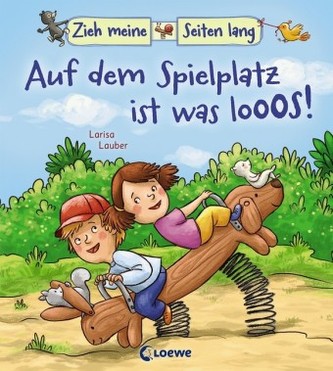 Zieh meine Seiten lang - Auf dem Spielplatz ist was looos!