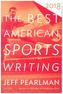 The Best American Sports Writing 2018