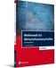 Mathematik für Wirtschaftswissenschaftler - Das Übungsbuch