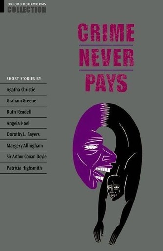 Crime Never Pays. Short Stories