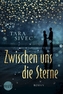 Zwischen uns die Sterne