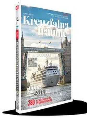 Kreuzfahrtträume 2019 - Die Kreuzfahrtbibel