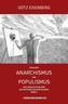 Zwischen Anarchismus und Populismus