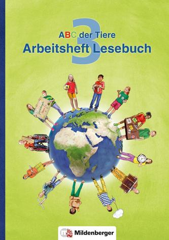ABC der Tiere 3 - Arbeitsheft Lesebuch. Neubearbeitung