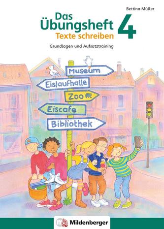 Das Übungsheft Texte schreiben 4