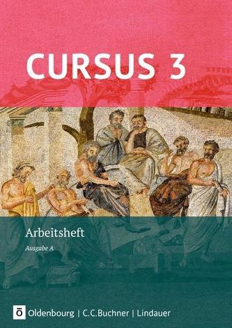 Cursus - Ausgabe A. Arbeitsheft 3 mit Lösungen