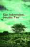 Ein liebendes, treues Tier