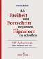 Als Freiheit und Fortschritt begannen, Eigentore zu schießen