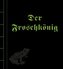 Der Froschkönig