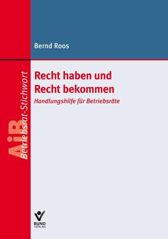 Recht haben und Recht bekommen