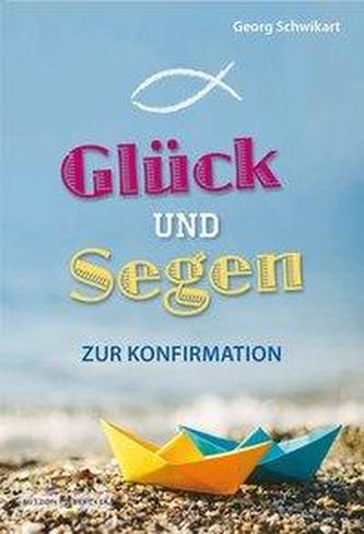 Glück und Segen zur Konfirmation