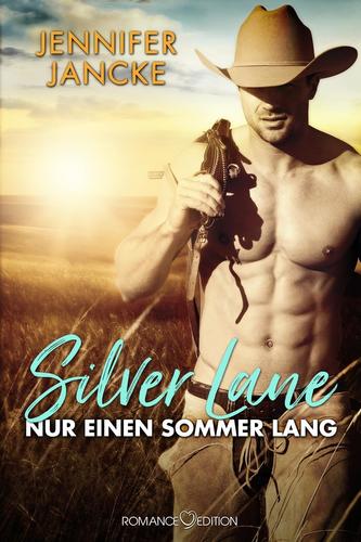 Silver Lane: Nur einen Sommer lang