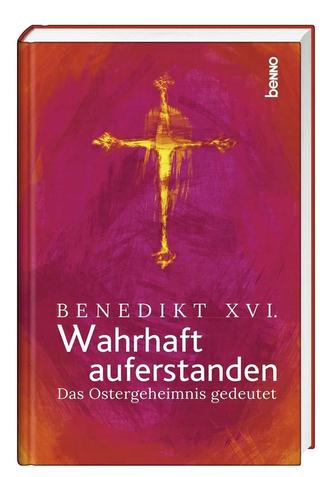 Wahrhaft auferstanden
