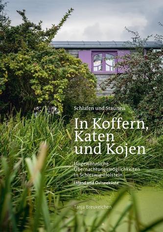 In Koffern, Katen und Kojen