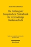 Die Haftung der Europäischen Zentralbank für rechtswidrige Bankenaufsicht