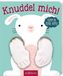 Knuddel mich!